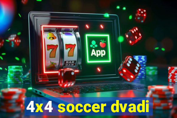 4x4 soccer dvadi